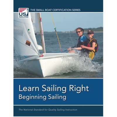 Boat Handling & Seamanship :Learn Sailing Right! Beginning Sailing