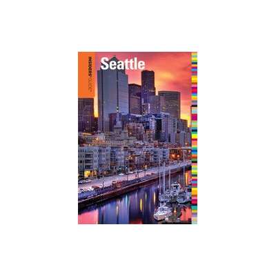 Insiders' Guide to Seattle