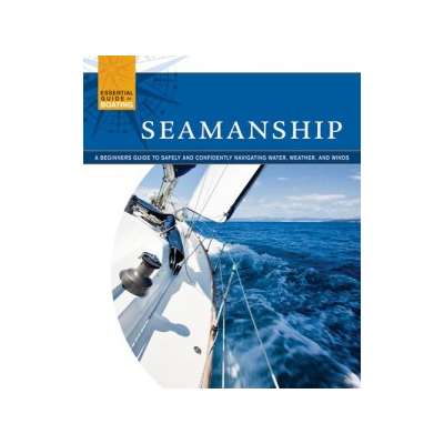 Boat Handling & Seamanship :Essential Guide to Boating Seamanship