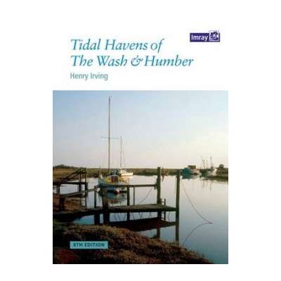 Tidal Havens of the Wash and Humber, 6th edition (Imray)