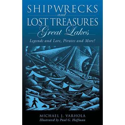 Shipwrecks & Lost Treasures: Great Lakes