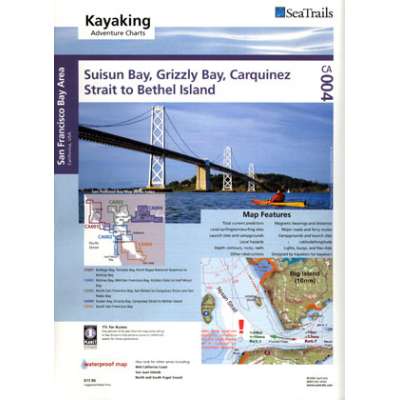 Kayaking, Canoeing, Paddling :Sea Trails Map:  Suisun Bay, Grizzly Bay, Carquinez Strait to Bethel Island