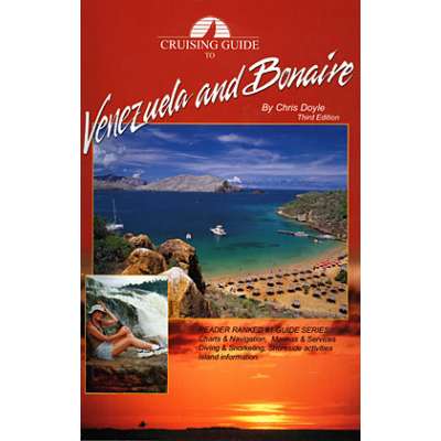 Cruising Guide to Venezuela & Bonaire,  3rd. edition