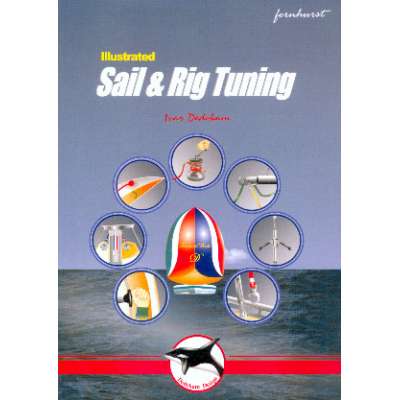 Illustrated Sail & Rig Tuning