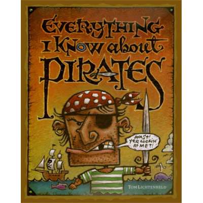 Pirate Books and Gifts :Everything I know About Pirates
