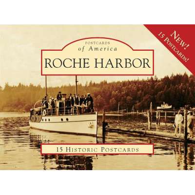 Postcards & Stationary :Roche Harbor Postcards