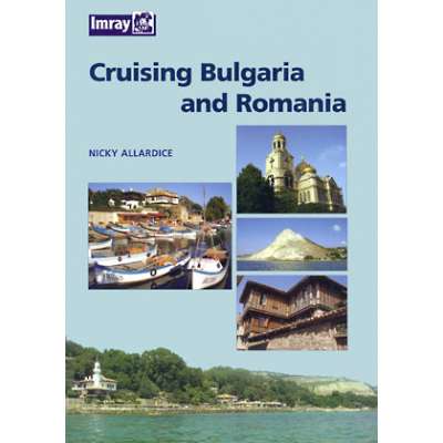 Cruising Bulgaria and Romania (Imray)