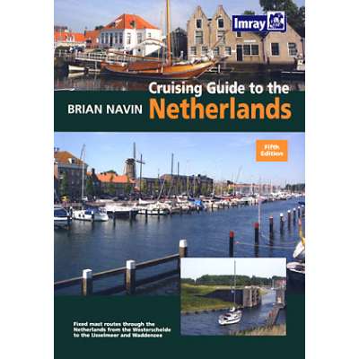 Europe & the UK :Cruising Guide to the Netherlands, 5th edition (Imray)