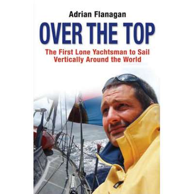 Sailing & Nautical Narratives :Over the Top