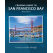 Cruising Guide to San Francisco Bay: 3rd Edition