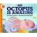 An Octopus Is Amazing (Let's-Read-and-Find-Out Science, Stage 2)