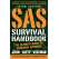 SAS Survival Handbook, Third Edition: The Ultimate Guide to Surviving Anywhere