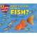 What's It Like to Be a Fish?