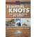 Essential Knots For Search and Rescue and Survival