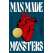 Man Made Monsters: Man Made Monsters - Book - Paracay