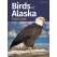 Birds of Alaska Field Guide - 2nd Edition - Book - Paracay