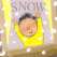 Snow - Whatever the Weather! - Board Book - Paracay