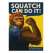 Squatch Can Do It! - Vinyl Sticker (1 STICKER) - Paracay