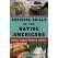 Survival Skills Of The Native Americans: Hunting, Trapping, Woodwork, And More - Book - Paracay