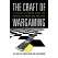 The Craft Of Wargaming: A Detailed Planning Guide For Defense Planners And Analysts - Book - Paracay