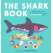 The Shark Book - See-Through Science - Book - Paracay