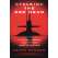 Stalking the Red Bear: The True Story of a U.S. Cold War Submarine's Covert Operations Against the Soviet Union