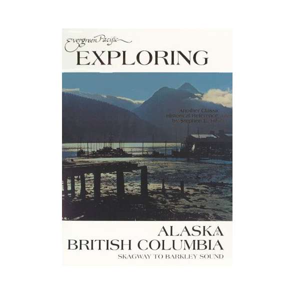 Exploring Alaska & British Columbia