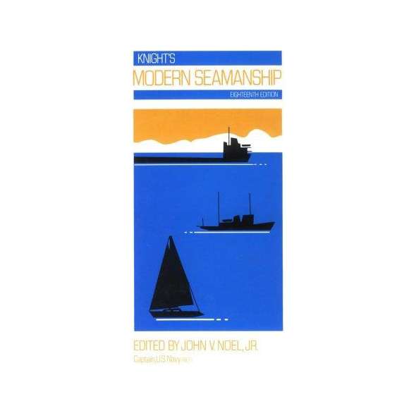 Knight's Modern Seamanship, 18th edition