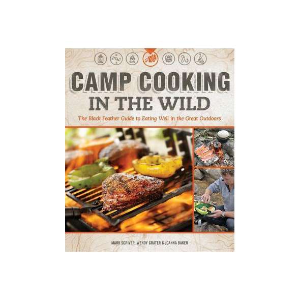 Camp Cooking in the Wild