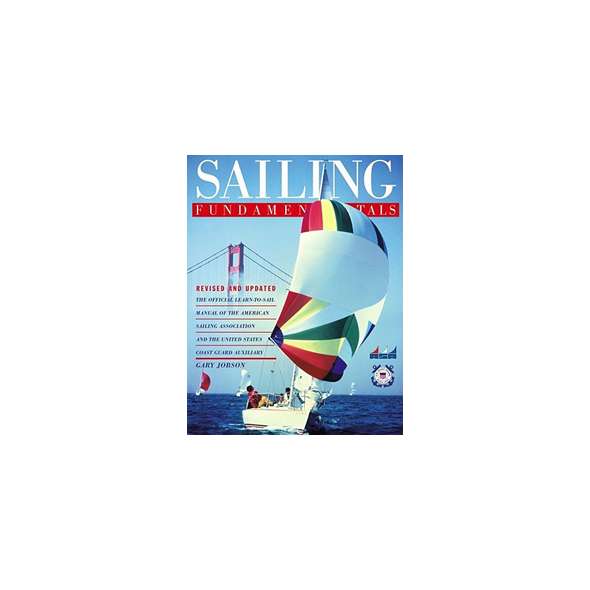 Sailing Fundamentals, revised & updated edition