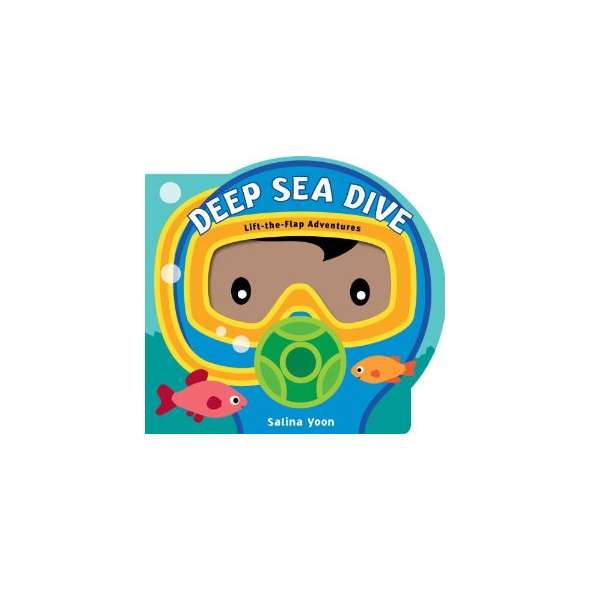 Deep Sea Dive (Lift-the-Flap Adventures)