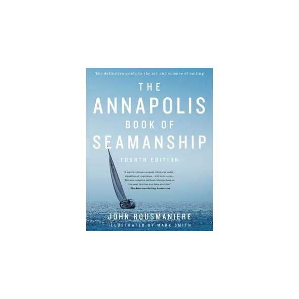 Annapolis Book of Seamanship, 4th edition
