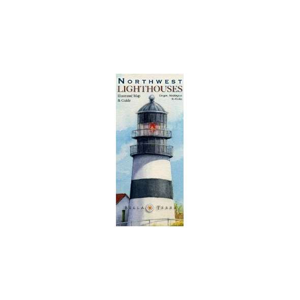 Northwest Lighthouses: Illustrated Map and Guide