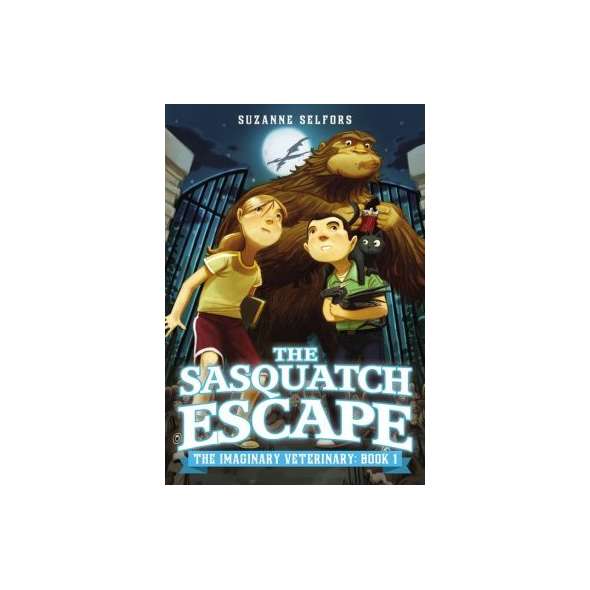 The Sasquatch Escape (The Imaginary Veterinary Book 1)