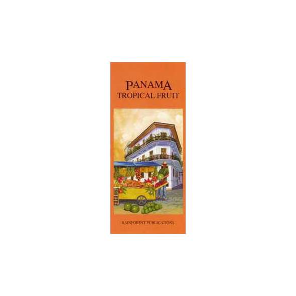 Panama: Tropical Fruit (Folding Pocket Guide)