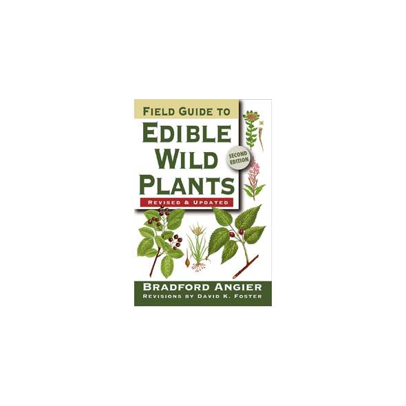 Field Guide to Edible Wild Plants: 2nd Edition
