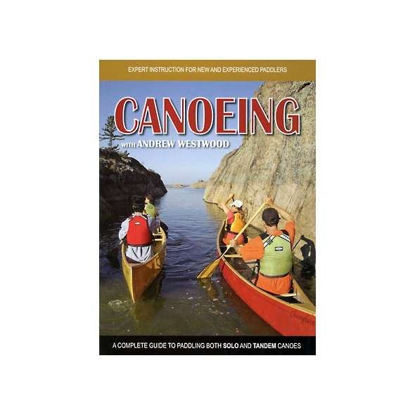 Canoeing: with Andrew Westwood (DVD)