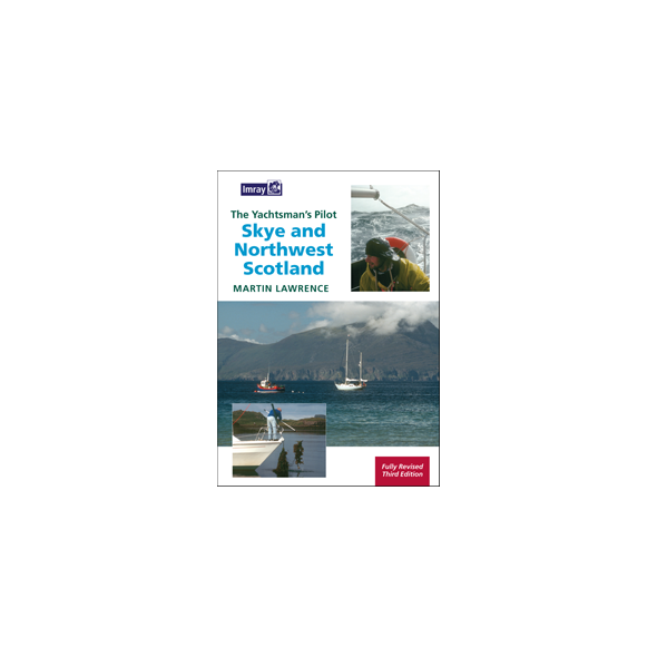 The Yachtman's Pilot to Skye and Northwest Scotland