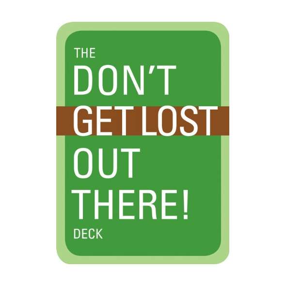 The Don't Get Lost Out There! Deck: 56 Cards