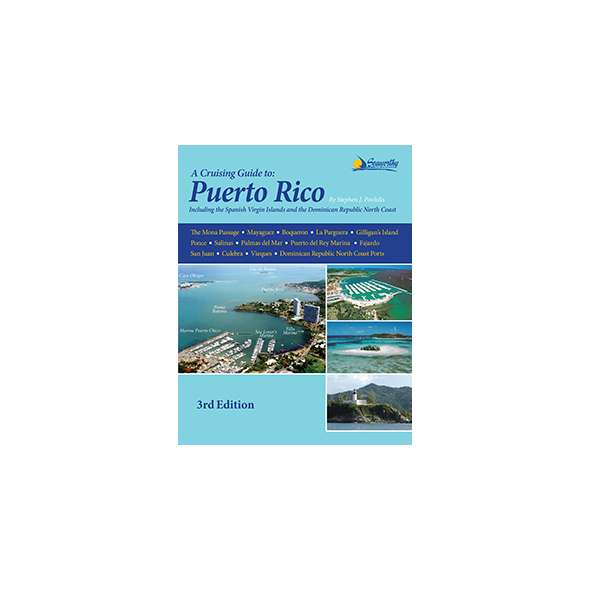 Cruising Guide to Puerto Rico, 3rd Edition
