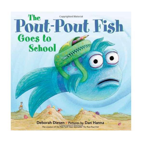 The Pout-Pout Fish Goes to School