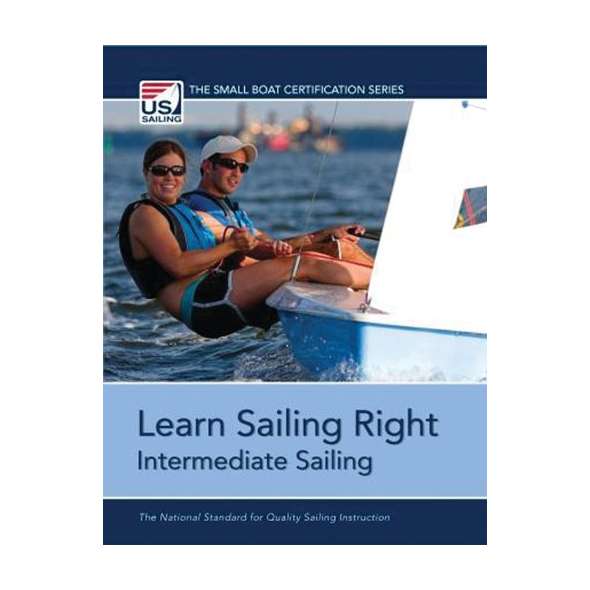 Learn Sailing Right! Intermediate Sailing