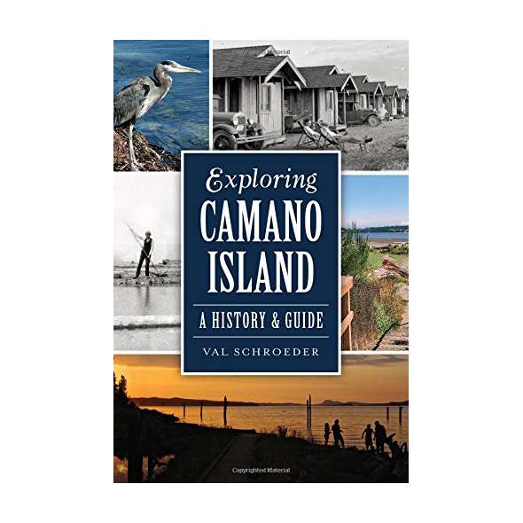 Exploring Camano Island: A History & Guide