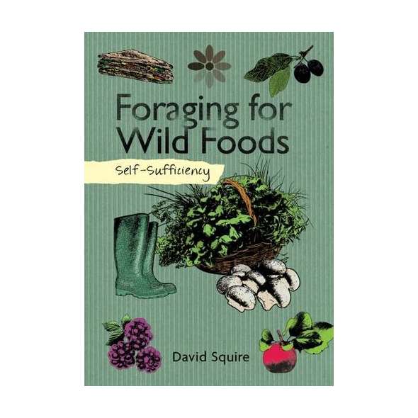 Self-Sufficiency: Foraging for Wild Foods