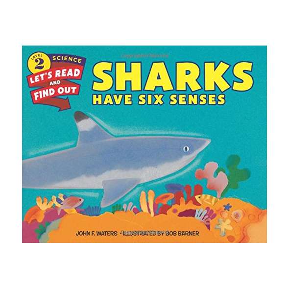 Sharks Have Six Senses (Let's-Read-and-Find-Out Science 2)