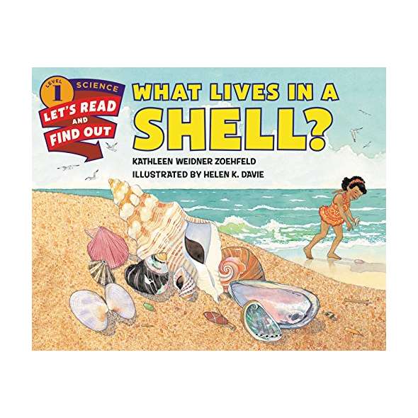 What Lives in a Shell? (Let's-Read-and-Find-Out Science 1)