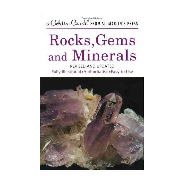 Rocks, Gems and Minerals (Golden Guide)