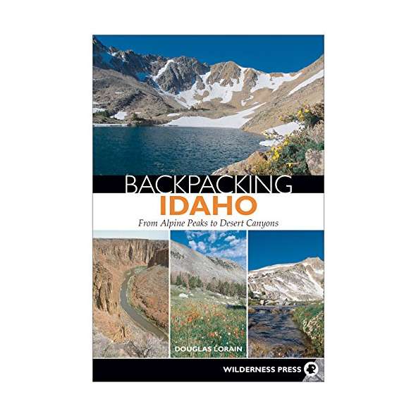 Backpacking Idaho: From Alpine Peaks to Desert Canyons