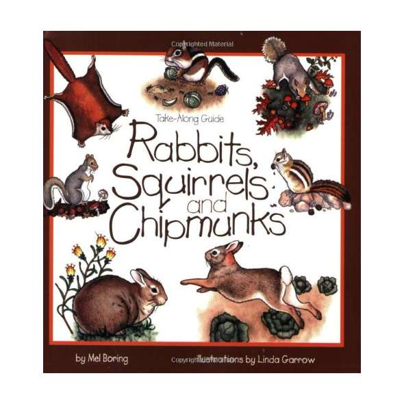 Take-Along Guide: Rabbits, Squirrels and Chipmunks
