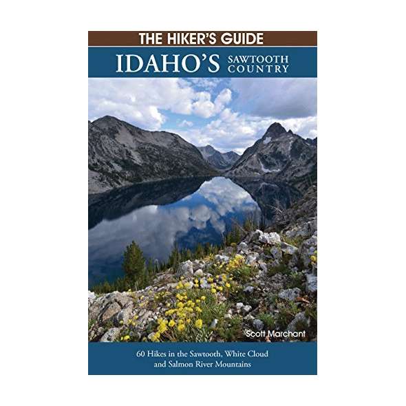 Hiking Idaho Idaho's Sawtooth Country